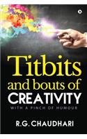 Titbits and Bouts of Creativity