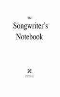 The Songwriter's Notebook