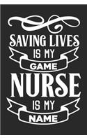 Saving is my Game Nurse is My Name