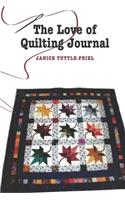 The Love of Quilting Journal