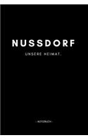 Nußdorf: Notizbuch, Notizblook, Notizheft, Notizen, Block, Planer - DIN A5, 120 Seiten - Liniert, Linien, Lined - Deine Stadt, Dorf, Region und Heimat