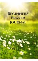 Beginners Prayer Journal: Blank Prayer journal to write in for women and girls, this prayer book has a green meadow cover and is perfect for simple daily prayers