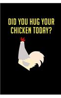 Did You Hug Your Chicken Today?: Hangman Puzzles - Mini Game - Clever Kids - 110 Lined Pages - 6 X 9 In - 15.24 X 22.86 Cm - Single Player - Funny Great Gift