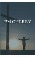 I'm Cherry