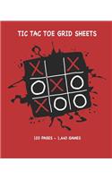 Tic Tac Toe Grid Sheets: 120 Page Game Book With 1,440 Blank Games For Kids (7.5 x 9.25 in.)