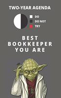 2020 & 2021 Two-Year Daily Planner For Best Bookkeeper - Funny Yoda Quote Appointment Book - Two Year Weekly Agenda Notebook For Bookkeeping Job: Star Wars Fan Logbook - Starts Month of January - 2 Calendar Years of Monthly Plans - Day Log For Accounting