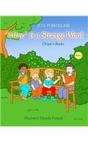 "Mine" is a Strange Word: (3 Orion's Books)