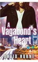 A Vagabond's Heart