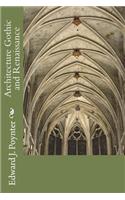 Architecture Gothic and Renaissance