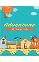Adventure Is Calling