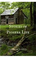 Stories of Pioneer Life for Young Readers