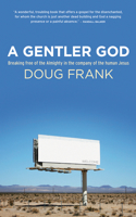Gentler God