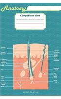 Anatomy composition book: 200 ruled line cream page 6" x 9"(15.24 x 22.86 cm). Notebook with a detailed scientific view of the human skin and a human spinal column.