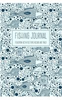 Fishing Journal: Bass Fisherman Diary Record Hunting Track of Outdoor Activities Trip 100 Pages