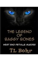 The Legend of Baggy Bones