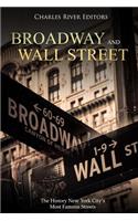 Broadway and Wall Street: The History New York City's Most Famous Streets