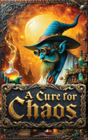 Cure for Chaos