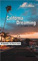 California Dreaming: A Los Angeles Series: (Vol.4)