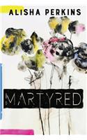 Martyred