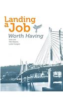Landing a Job Worth Having