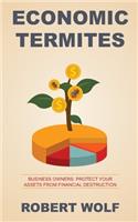 Economic Termites
