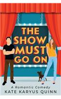 Show Must Go On