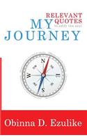 My Journey & Relevant Quotes
