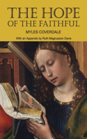 Hope of the Faithful, with an Appendix by R. Magnusson Davis