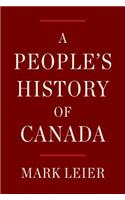 People's History of Canada: of Canada: of Canada