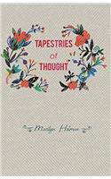 Tapestries of Thought