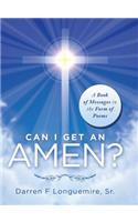 CAN I GET AN AMEN?: A BOOK OF MESSAGES I