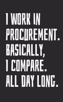 I Work in Procurement. Basically, I Compare. All Day Long.