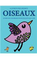 Livres de coloriage pour enfants de 2 ans (Oiseaux): Ce livre de coloriage de 40 pages dispose de lignes très épaisses pour réduire la frustration et pour améliorer la confiance. Ce livre aidera les tr