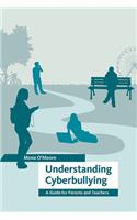Understanding Cyberbullying