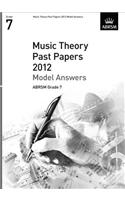 Music Theory Past Papers 2012 Model Answers, ABRSM Grade 7