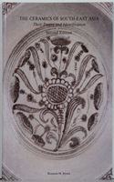 Ceramics of Southeast Asia: Their Dating and Identification