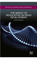 Impact of Regulation on Drug Development