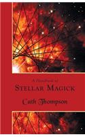 Handbook of Stellar Magick