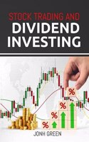 Stock Trading and dividend investing