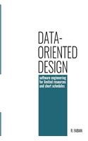 Data-oriented design: software engineering for limited resources and short schedules