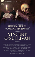 Collected Supernatural and Weird Fiction of Vincent O'Sullivan