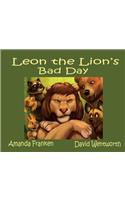 Leon the Lion's Bad Day