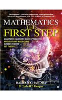 Mathematics the First Step: The beginner's choice for engineering exams preparation. Book for JEE Mains/Advanced, NTSE, KVPY, Olympiad, IIT Foundation + CAT(English)