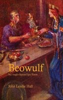 Beowulf: Beowulf an Anglo-Saxon Epic Poem
