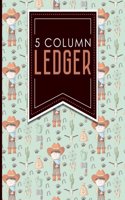 5 Column Ledger: (5 Column Ledger)