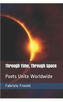 Through Time, Through Space