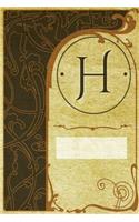 Monogram "h" Notebook: Blank Journal Diary Log(8 Monogram Nouveautwo 150 Lined)