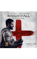 Knightfall: The Infinite Deep Lib/E