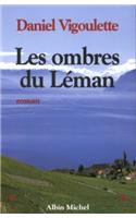 Ombres Du Leman (Les): (6082739 Romans, Nouvelles, Recits (Domaine Francais))