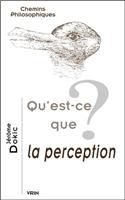 Qu'est-Ce Que La Perception?